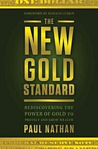 The New Gold Standard (Hardcover)