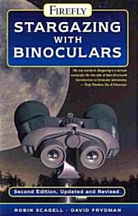 Stargazing With Binoculars (Paperback, 2nd, Revised, Updated)