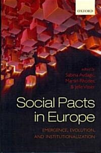 Social Pacts in Europe : Emergence, Evolution, and Institutionalization (Hardcover)