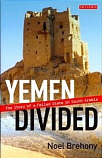 Yemen Divided (Hardcover)