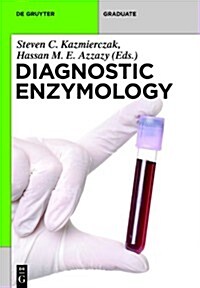 Diagnostic Enzymology (Paperback, Fully Revised a)