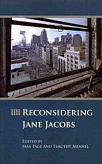 Reconsidering Jane Jacobs (Paperback)