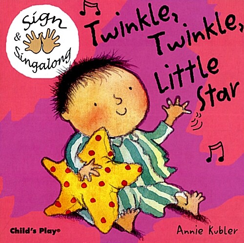 Twinkle, Twinkle, Little Star : BSL (British Sign Language) (Board Book)