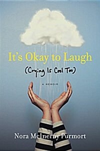 Its Okay to Laugh: (Crying Is Cool Too) (Paperback)