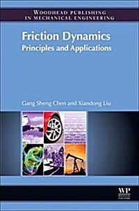 Friction Dynamics : Principles and Applications (Hardcover)