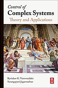 Control of Complex Systems: Theory and Applications (Hardcover)