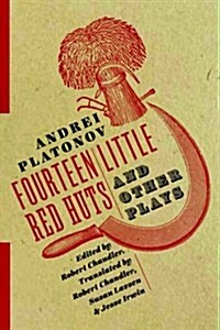 Fourteen Little Red Huts and Other Plays (Hardcover)