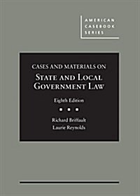 Cases and Materials on State and Local Government Law (Hardcover, 8th, New)