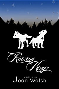 Raising Kings (Paperback)
