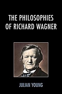 The Philosophies of Richard Wagner (Paperback)
