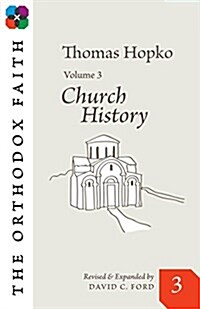 The Orthodox Faith (Paperback)
