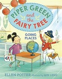 Piper Green and the Fairy Tree: Going Places [With CD (Audio)] (Paperback)