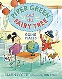 Piper Green and the Fairy Tree: Going Places (Paperback)