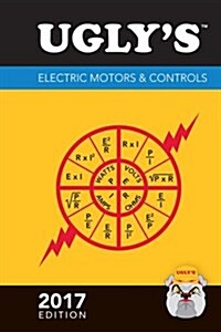 Uglys Electric Motors & Controls, 2017 Edition (Spiral, 3)