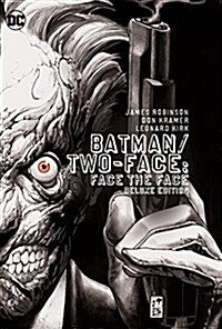Batman/Two-Face: Face the Face Deluxe Edition (Hardcover)