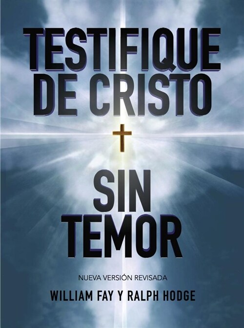 Testifique de Cristo sin temor (Paperback)