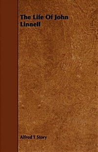 The Life of John Linnell (Paperback)