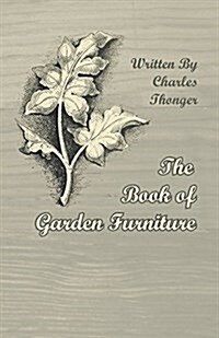 The Book of Garden Furniture (Paperback)