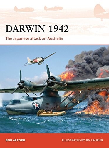 Darwin 1942 : The Japanese Attack on Australia (Paperback)