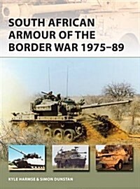South African Armour of the Border War 1975–89 (Paperback)