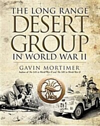 The Long Range Desert Group in World War II (Hardcover)