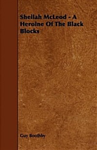 Sheilah McLeod - A Heroine of the Black Blocks (Paperback)