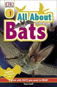 DK Readers L1: All about Bats: Explore the World of Bats! (Paperback)