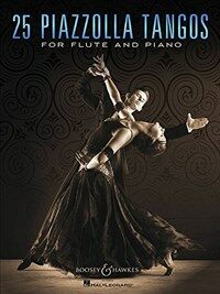 25 Piazzolla Tango for Flute and Piano