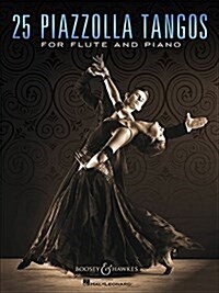 25 Piazzolla Tangos for Flute and Piano (Paperback)