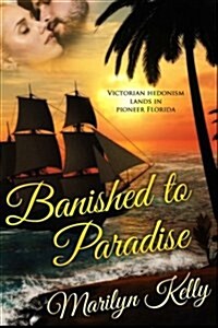 Banished to Paradise (Paperback)