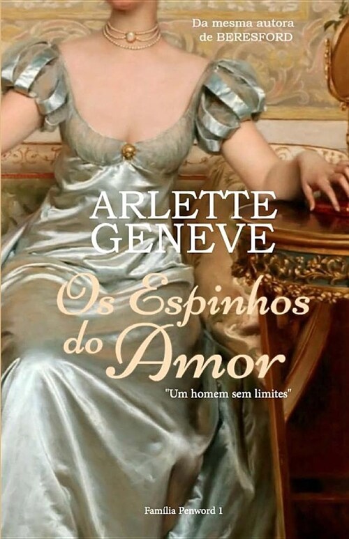 OS Espinhos Do Amor (Paperback)