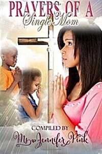 Prayers of a Single Mom (Paperback)