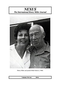 Nexus: The International Henry Miller Journal (Volume 11, 2016) (Paperback)