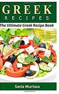 Greek Recipes: The Ultimate Recipe Book (Paperback)