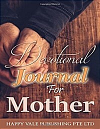 Devotional Journal for Mother (Paperback, GJR)