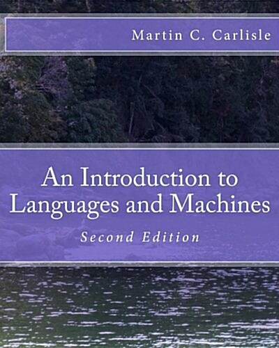 An Introduction to Languages and Machines (Paperback, 2nd)