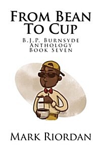 From Bean to Cup (Paperback)