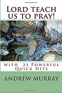 Lord Teach Us to Pray! (Paperback)