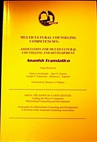 Multicultural Counseling Competencies 2003 (Paperback)