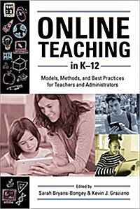 Online Teaching in K-12 (Hardcover)