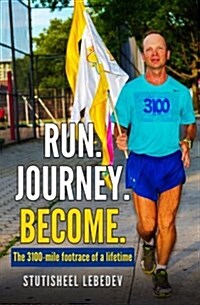 Run Journey Become (Paperback)