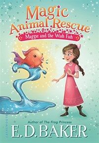 Magic Animal Rescue: Maggie and the Wish Fish (Paperback)