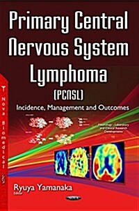 Primary Central Nervous System Lymphoma (Pcnsl) (Hardcover, UK)