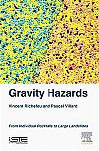 Modeling Gravity Hazards from Rockfalls to Landslides (Hardcover)