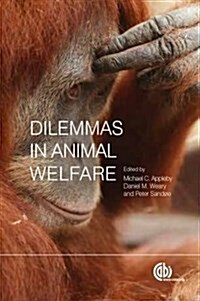 Dilemmas in Animal Welfare (Paperback)