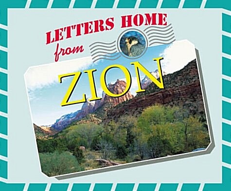 Letters Home from Zion (Library)