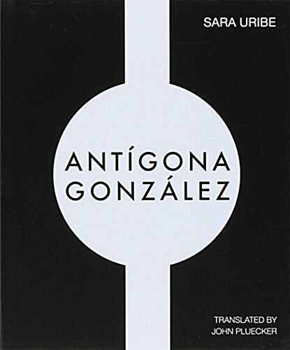 Antigona Gonzalez (Paperback)