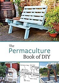The Permaculture Book of Diy (Paperback)
