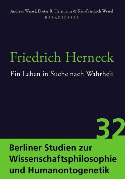 Friedrich Herneck: Ein Leben in Suche Nach Wahrheit (Paperback)