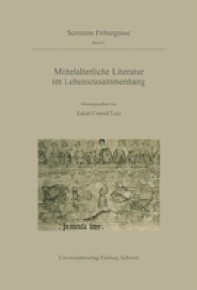 Mittelalterliche Literatur im Lebenszusammenhang (Hardcover)